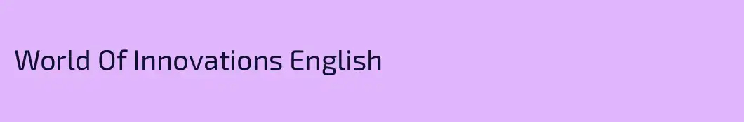 World Of Innovations English